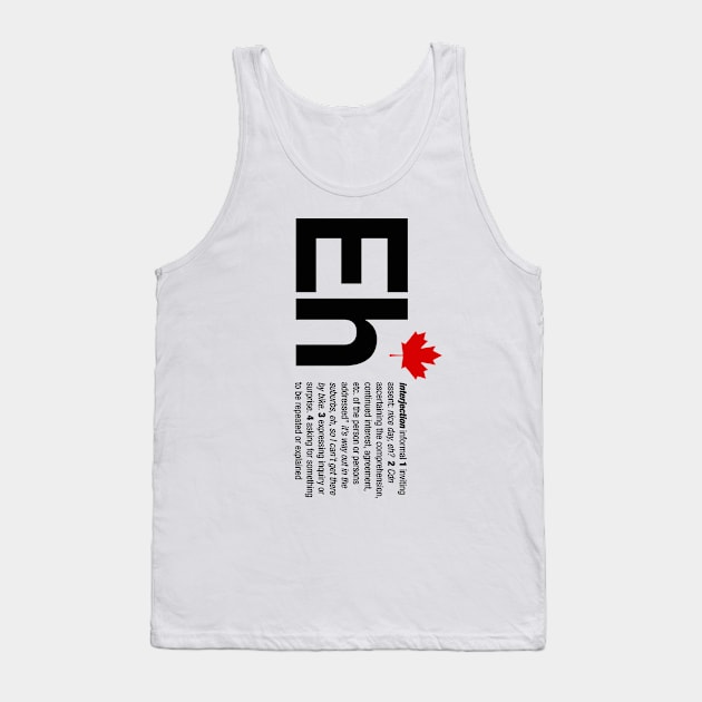 Eh Canada Day Tank Top by Cre8iveConcept